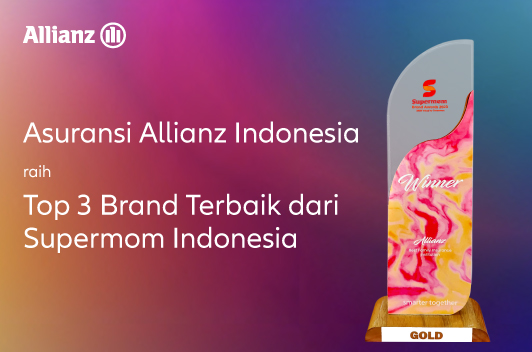 Allianz Indonesia raih Top 3 Brand Terbaik dari Supermom Indonesia